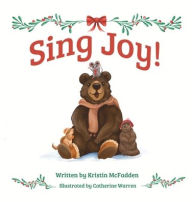 Title: Sing Joy, Author: Kristin McFadden