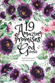 Title: 19 Amazing Promises of God Verses: Scripture-based Prayer Journal:, Author: Merrileigh Marshall