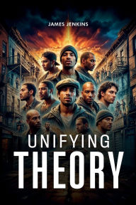 Title: UNIFYING THEORY, Author: James Jenkins