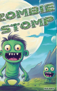 Title: Zombie Stomp, Author: April May Burnside