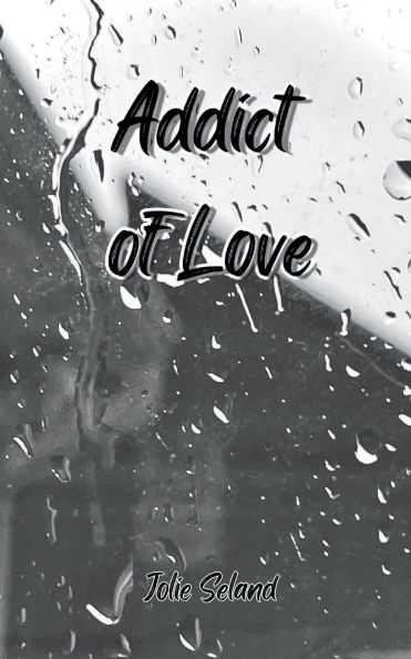 Addict of Love