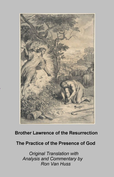 Brother Lawrence of the Resurrection The Practice of the Presence of God