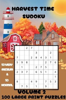 HARVEST TIME MEDIUM & NORMAL SUDOKU BOOK: VOLUME 2: