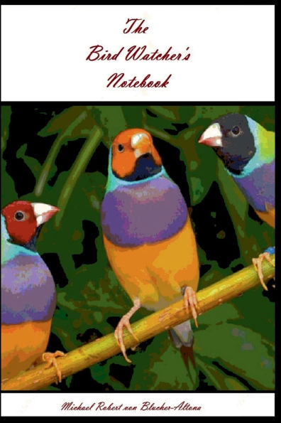 The Bird Watcher's Notebook