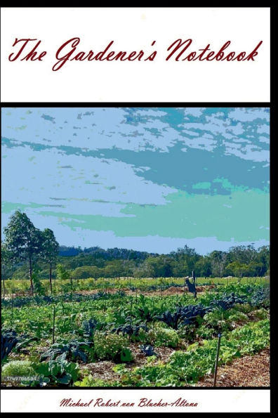 The Gardener's Notebook
