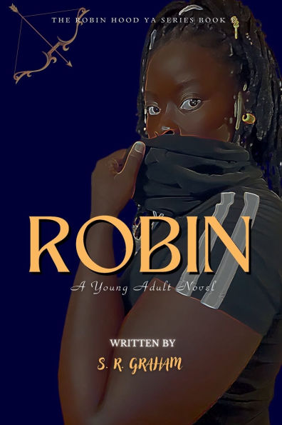 Robin: A Young Adult Novel: