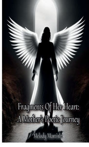 Fragments of Her Heart: A Mother's Poetic Journey