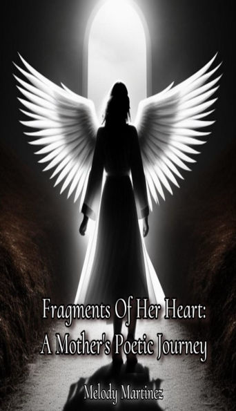 Fragments of Her Heart: A Mother's Poetic Journey