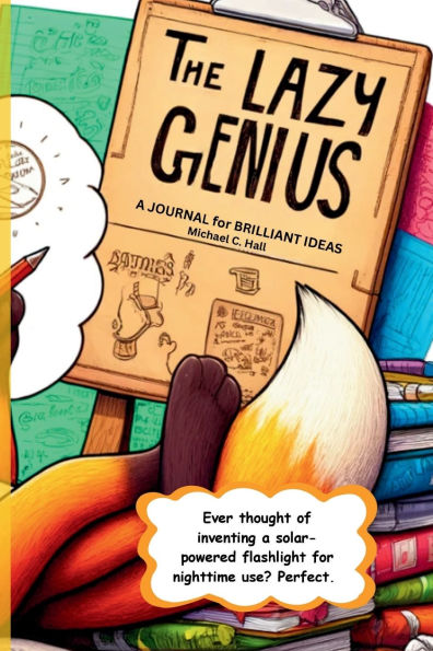 The Lazy Genius: A Journal for Brilliant Ideas: