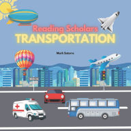 Title: Reading Scholars: Transportation:, Author: Mark Satorre