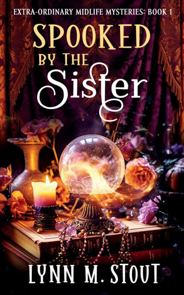 Spooked by the Sister: Paranormal Women's Mystery