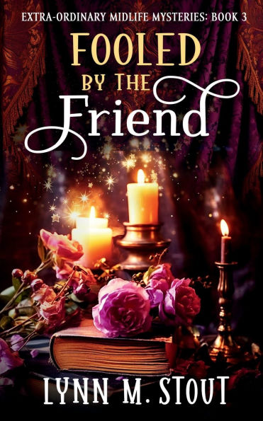 Fooled by the Friend: Paranormal Women's Cozy Mystery
