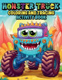 Monster Trucks Coloring & Tracing Activity Book