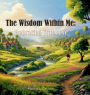 The Wisdom Within Me: Embracing True Love