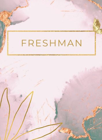 Freshman Focus: A Journal for Capturing Your First Year: