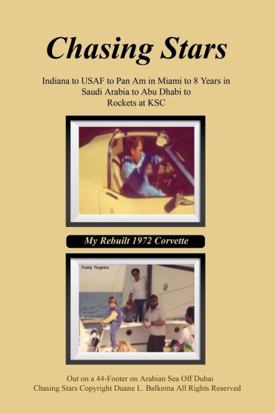 Chasing Stars: Indiana to USAF Pan Am Miami 8 years Saudi Arabia Abu Dhabi Rockets at KSC