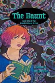 Title: The Haunt: Book One of The Hecate Grimm Series, Author: L. K. Kaphengst