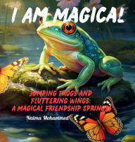 Title: I am Magical, Author: Naima Mohammed