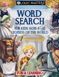 Title: Word Search for Kids 8-12: Activity Book for Kids with Word Search and Illustrated Stories Legends of the World-Fun & Educational, Author: Jacob Stone