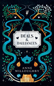 Title: Deals & Dalliances, Author: Anne Willoughby