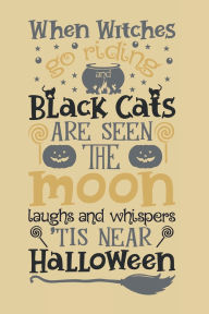 Title: Halloween Notebook: When Witches Go Riding, Author: Sarah Frances