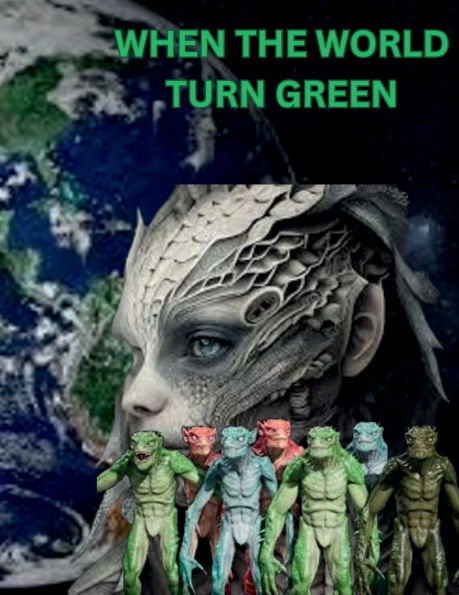 when the world turn green