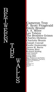 Download books online pdf Between the Walls: Cameron Troy, Etc.