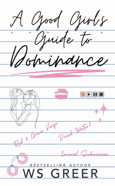 A Good Girl's Guide to Dominance