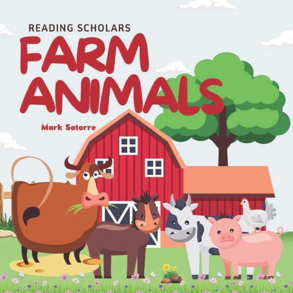 Reading Scholars: Farm Animals: