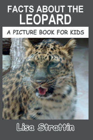 Title: Facts About the Leopard, Author: Lisa Strattin