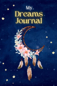 Title: My Dreams Journal, Author: A. J. Cameron