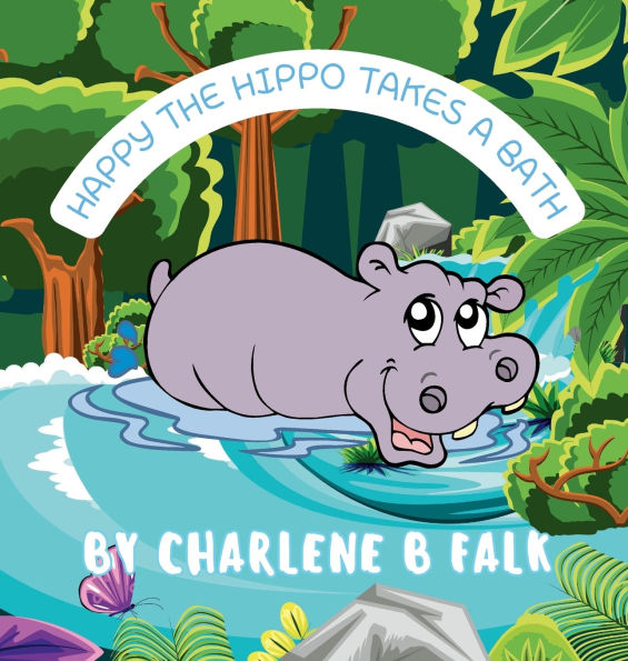 HAPPY THE HIPPO TAKES A BATH