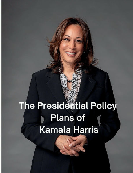 The Presidential Policy Plans of Kamala Harris Blank Journal