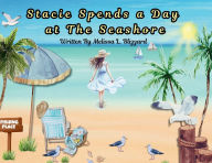 Title: Stacie Spends A Day At The Seashore, Author: Melissa Blizzard