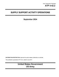 Title: Army Techniques Publication ATP 4-42.2 Supply Support Activity Operations September 2024, Author: United States Government Us Army