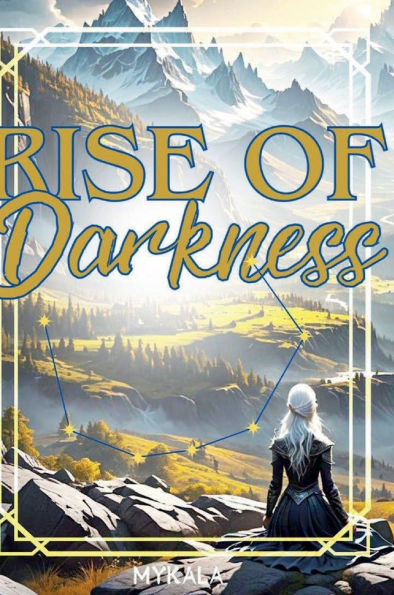 Rise of Darkness: Into the Darkness: Book One