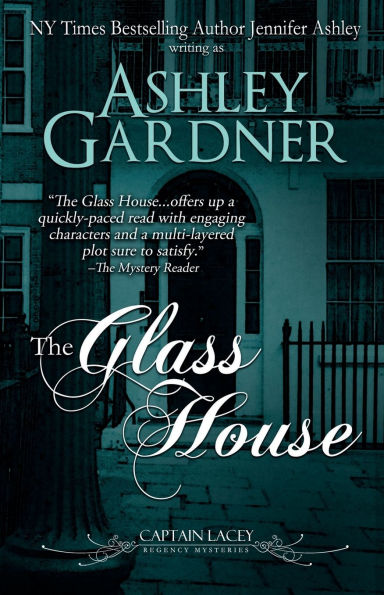 The Glass House (Captain Lacey Regency Mysteries #3)