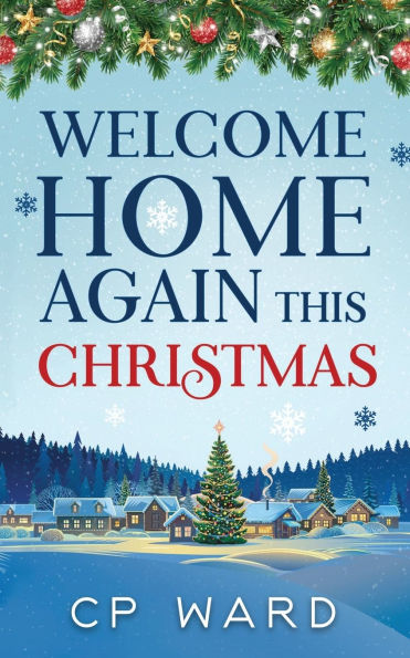 Welcome Home Again This Christmas