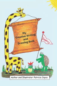 Title: My Creative Writing and Drawing Book, Author: Patricia Joyce