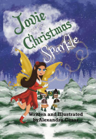 Title: Jovie and the Christmas Sparkle, Author: Alexandra Cesar