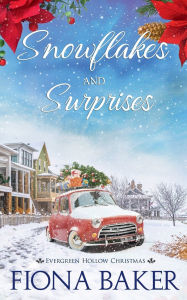 Title: Snowflakes and Surprises, Author: Fiona Baker