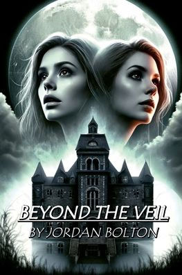BEYOND THE VEIL