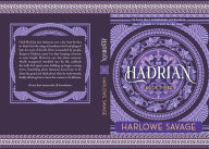 Title: Hadrian, Author: Harlowe Savage