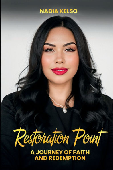 Restoration Point: A Journey Of Faith And Redemption