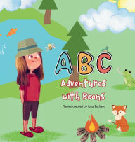 Title: ABC Adventures with Beans, Author: Lisa Pacheco