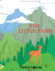 Title: The Little Fawn, Author: Carmen Galloway