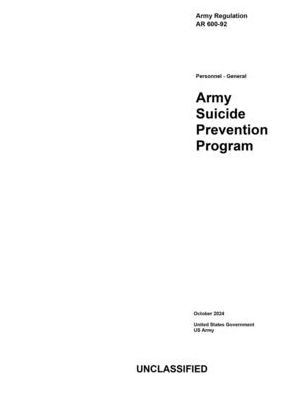 Army Regulation AR 600-92 Army Suicide Prevention Program October 2024