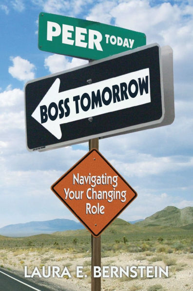 Peer Today, Boss Tomorrow: Navigating Your Changing Role