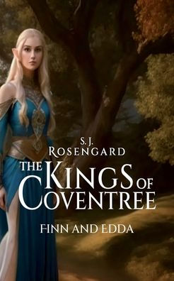 The Kings of Coventree: Finn and Edda