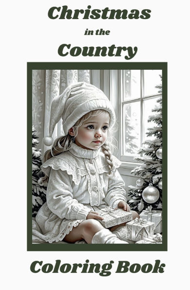 Christmas in the Country Coloring Book